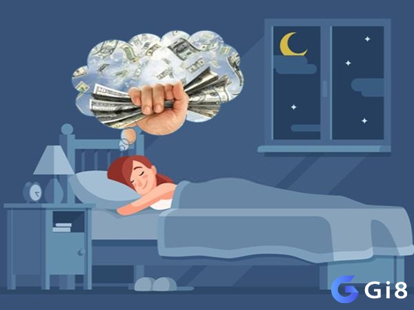 Giải mã giấc mơ trúng số độc đắc cùng Gi8 nhé!