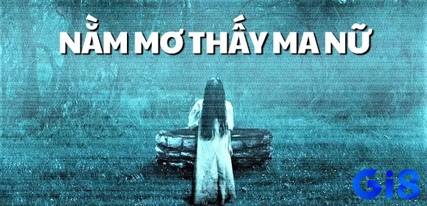 Hình ảnh ma nữ thường mang tới ý nghĩa về mặt cảm xúc